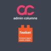 Admin columns pro toolset types - World Plugins GPL - Gpl plugins cheap