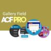 Advanced custom fields gallery field addon - World Plugins GPL - Gpl plugins cheap