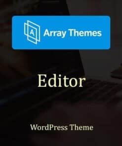 Array themes editor wordpress theme - World Plugins GPL - Gpl plugins cheap