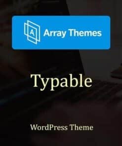 Array themes typable wordpress theme - World Plugins GPL - Gpl plugins cheap