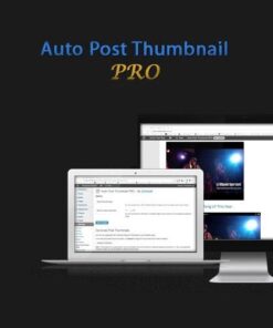 Auto post thumbnail pro - World Plugins GPL - Gpl plugins cheap