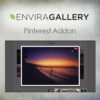 Envira gallery pinterest addon - World Plugins GPL - Gpl plugins cheap