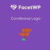 Facetwp conditional logic - World Plugins GPL - Gpl plugins cheap