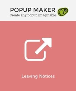 Popup maker leaving notices - World Plugins GPL - Gpl plugins cheap