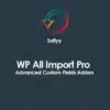Soflyy wp all import pro advanced custom fields addon - World Plugins GPL - Gpl plugins cheap