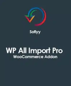 Soflyy wp all import pro woocommerce addon - World Plugins GPL - Gpl plugins cheap