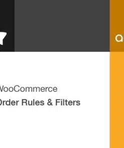 Woocommerce order rules and filters - World Plugins GPL - Gpl plugins cheap