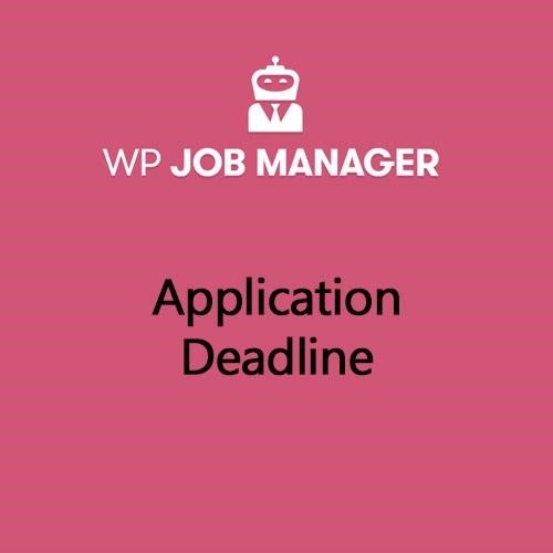 Wp job manager application deadline addon - World Plugins GPL - Gpl plugins cheap