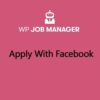 Wp job manager apply with facebook addon - World Plugins GPL - Gpl plugins cheap