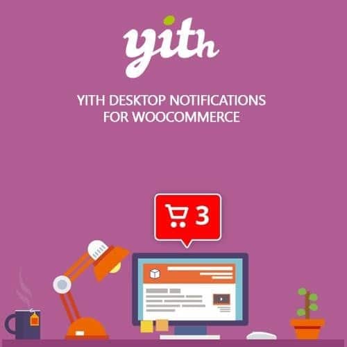 Yith desktop notifications for woocommerce premium - World Plugins GPL - Gpl plugins cheap