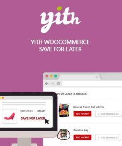 Yith woocommerce save for later premium - World Plugins GPL - Gpl plugins cheap